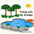 Fishing with My Grandpa