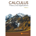 Calculus: Theory and Applications, Volume 1