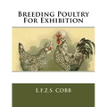 Breeding Poultry For Exhibition