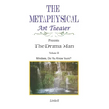 The Drama Man: Mindsets, Do You Know Yours?