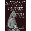 Without Protection