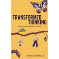 Transformed Thinking: Helping Improve Behavior in Society