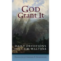 God Grant It