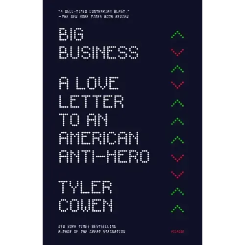 The Big Business: A Love Letter to an American Anti-Hero