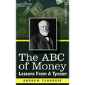 The ABC of Money: Lessons from a Tycoon
