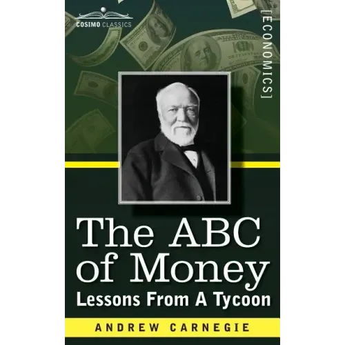 The ABC of Money: Lessons from a Tycoon