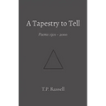 A Tapestry to Tell: Poems 1501 - 2000