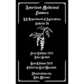 American Medicinal Flowers: US Department of Agriculture Bulletin 26
