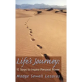 Life's Journey: 12 Steps to Inspire Personal Power