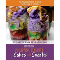 How to Cook Philippine Desserts: Cakes and Snacks