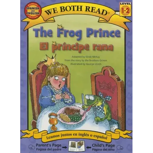 The Frog Prince-El Principe Rana