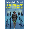 La cupola dei coccodrilli