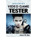 Land a Job as a Video Game Tester