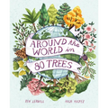 Around the World in 80 Trees
