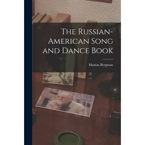 The Russian-American Song and Dance Book