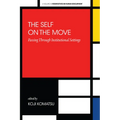The Self on the Move: Passing Through Institutional Settings