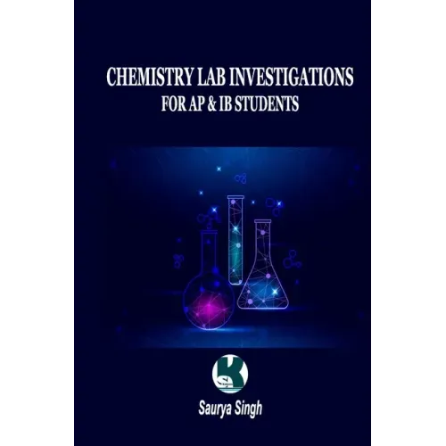 Chemistry Lab Investigations: For AP & IB Students