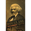 Douglass: The Lost Autobiography