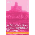 A Vindication of the Rights of Women