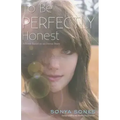 To Be Perfectly Honest: A Novel Based on an Untrue Story