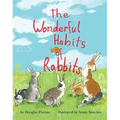 The Wonderful Habits of Rabbits