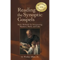 Reading the Synoptic Gospels: Basic Methods for Interpreting Matthew, Mark, and Luke
