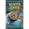 Wonton Terror: A Noodle Shop Mystery
