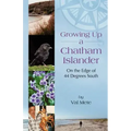 Growing Up a Chatham Islander - On the Edge of 44 Degrees South