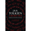 A Secret Vice: Tolkien on Invented Languages