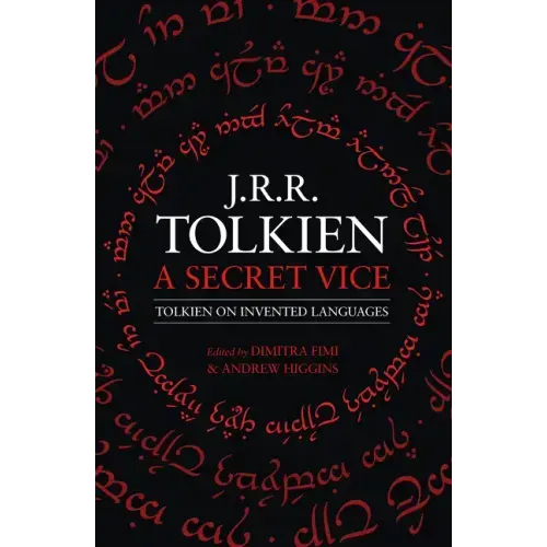 A Secret Vice: Tolkien on Invented Languages