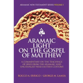 Aramaic Light on the Gospel of Matthew