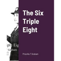 The Six Triple Eight