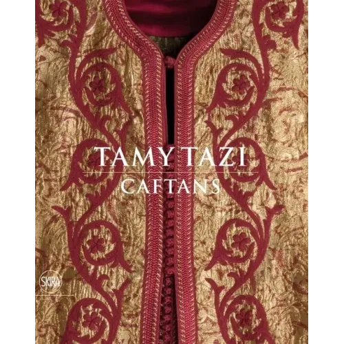 Tamy Tazi: Caftans