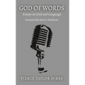 God of Words: Essays on God and Language