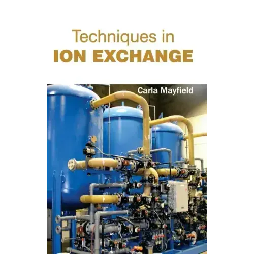 Techniques in Ion Exchange