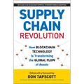 Supply Chain Revolution: How Blockchain Technology Is Transforming the Global Flow of Assets