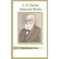 I.P. Pavlov: Selected Works