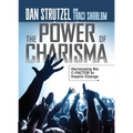 The Power of Charisma: Harnessing the C-Factor to Inspire Change