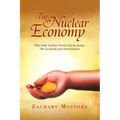 The Nuclear Economy