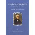 God Demands Reparation: The Holy Man of Tours: The Life of Leo Dupont