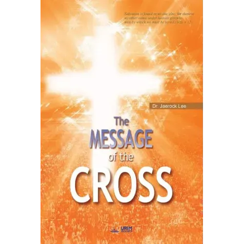 The Message of the Cross