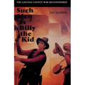 Such Men as Billy the Kid