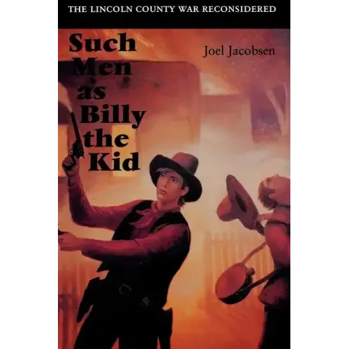 Such Men as Billy the Kid