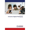 Inclusive Digital Pedagogy