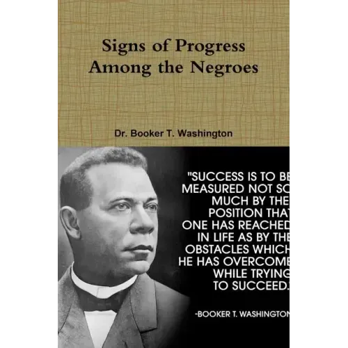Signs of Progress Among the Negroes
