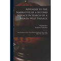 Appendix to the Narrative of a Second Voyage in Search of a North-west Passage [microform]: and a Residence in the Arctic Regions During the Years 182