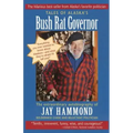 Tales of Alaska's Bush Rat Governor