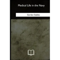 Medical Life in the Navy