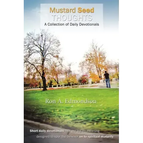 Mustard Seed Thoughts: A Collection of Daily Devotionals