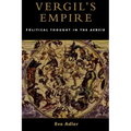 Vergil's Empire: Political Thought in the Aeneid
